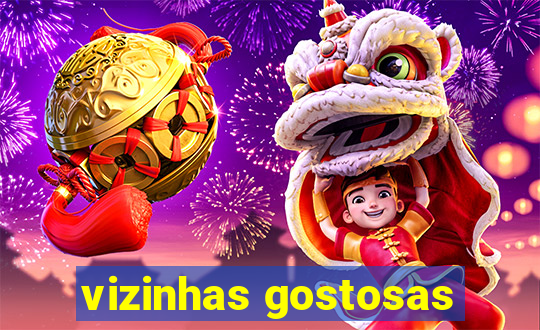 vizinhas gostosas